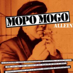 Mopo Mogo : Allein